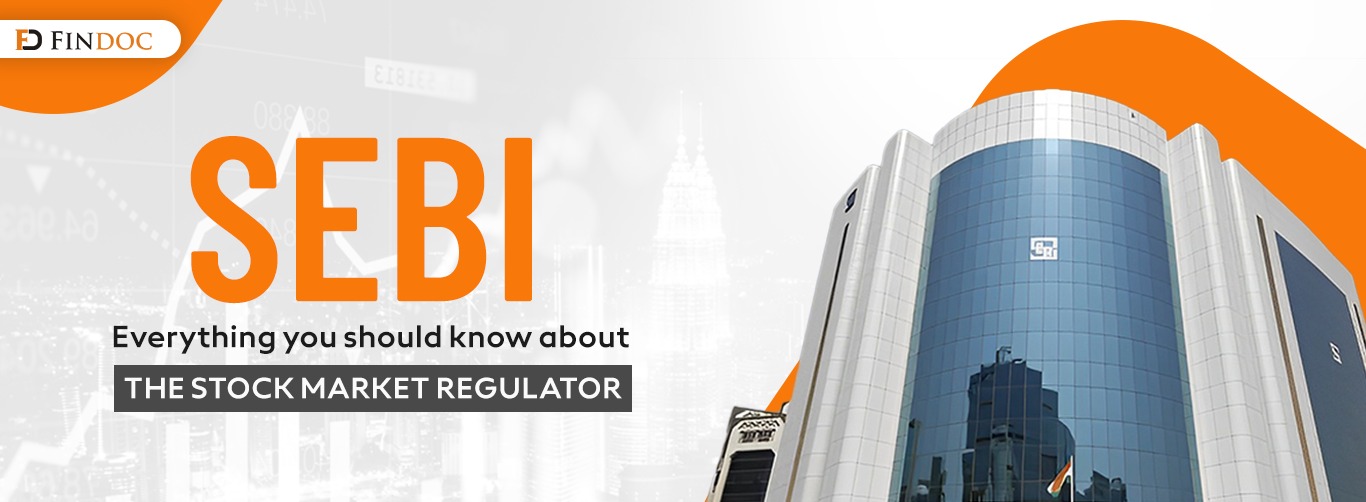 SEBI – Everything You Should Know About The Stock Market Regulator