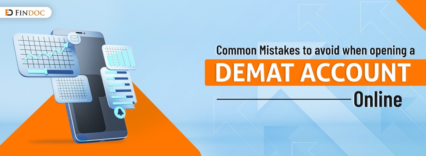 Common Mistakes to avoid when opening a Demat account online