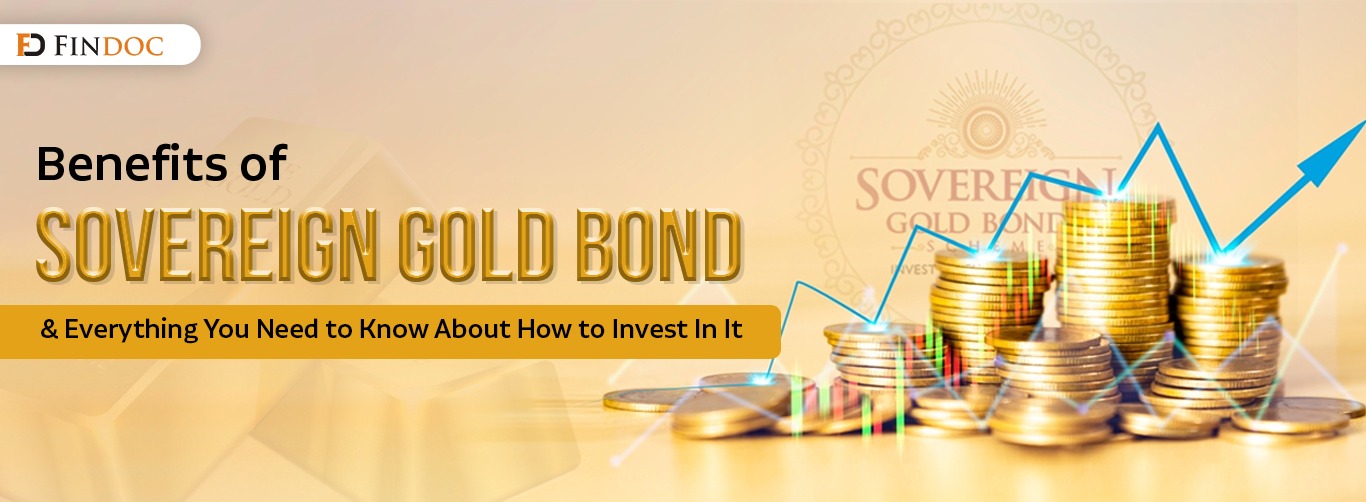 Benefits of Sovereign Gold Bond and everything you need to know about how to invest in it