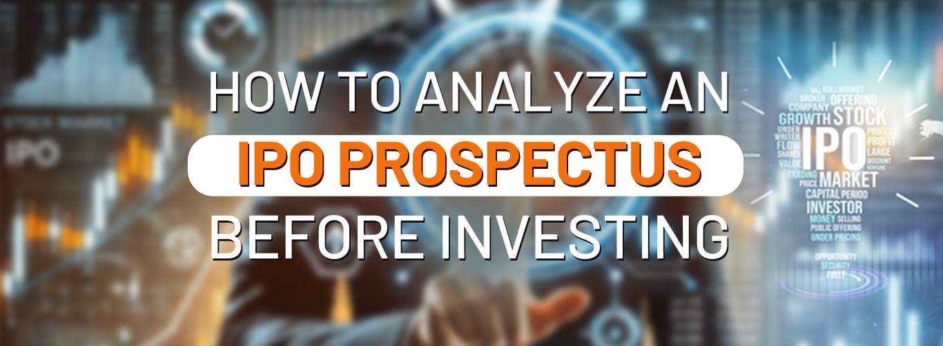 How to Analyze an IPO Prospectus Before Investing