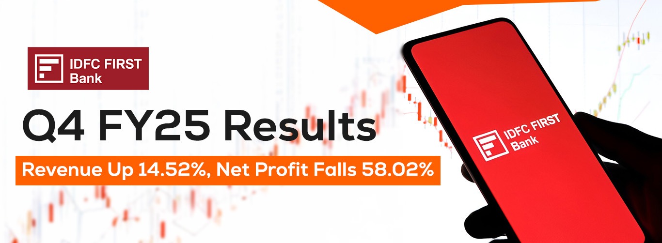 IDFC First Bank Q4 FY25 Results: Revenue Up 14.52%, Net Profit Falls 58.02%