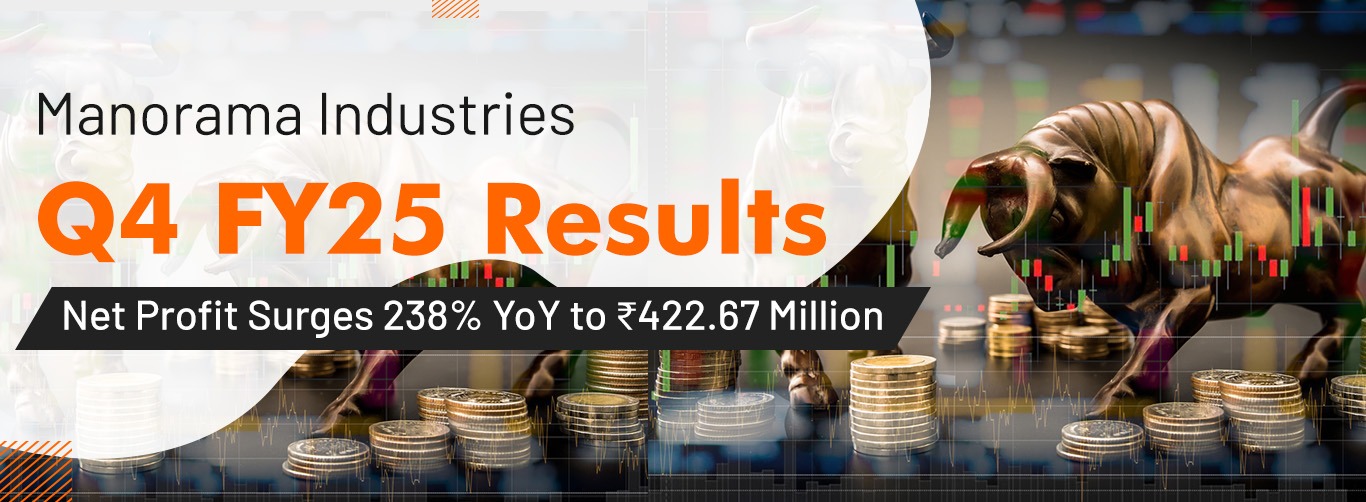 Manorama Industries Q4 FY25 Results: Net Profit Surges 238% YoY to ₹422.67 Million