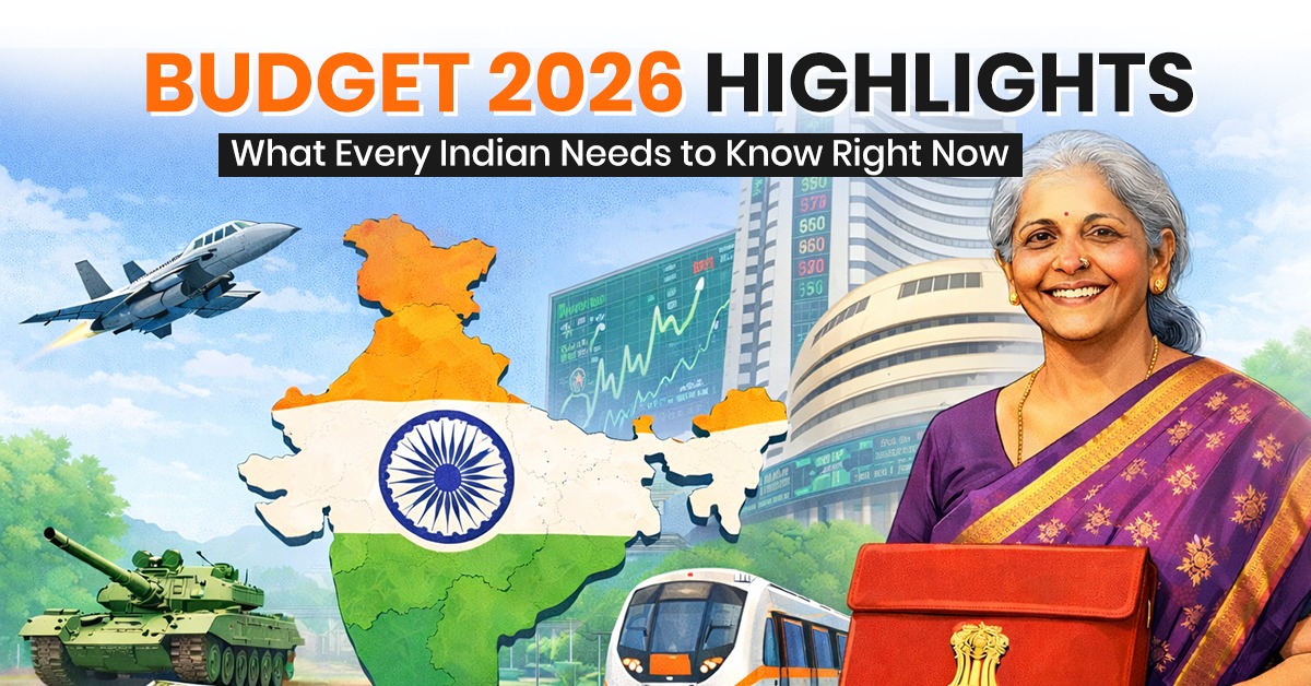 Budget 2026 Highlights: What Every Indian Needs to Know Right Now