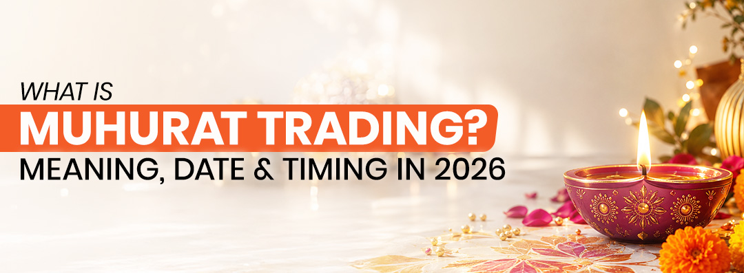 What is Muhurat Trading? Meaning, Date and Timing in 2026